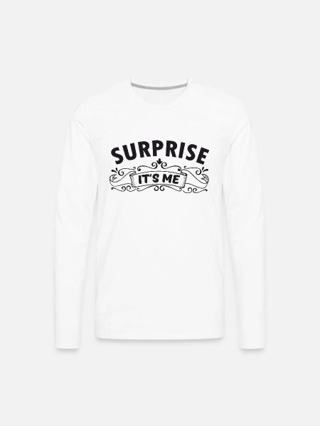 Surprise it s me - Men's Premium Long Sleeve T-Shirt - white