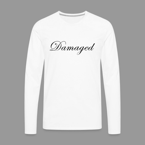Damaged - Men's Premium Long Sleeve T-Shirt