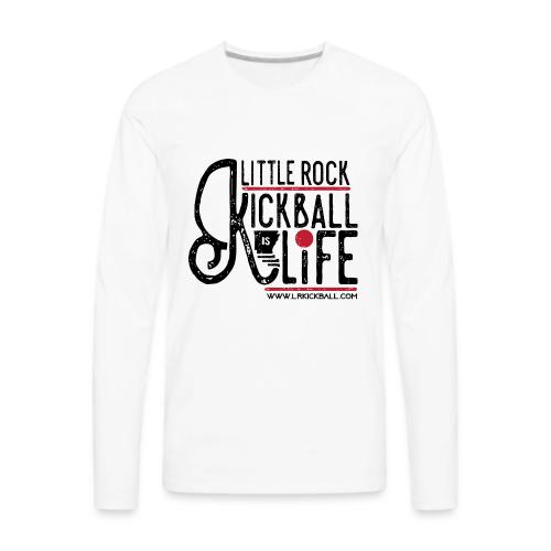 LR KICKBALL IS LIFE - Men's Premium Long Sleeve T-Shirt