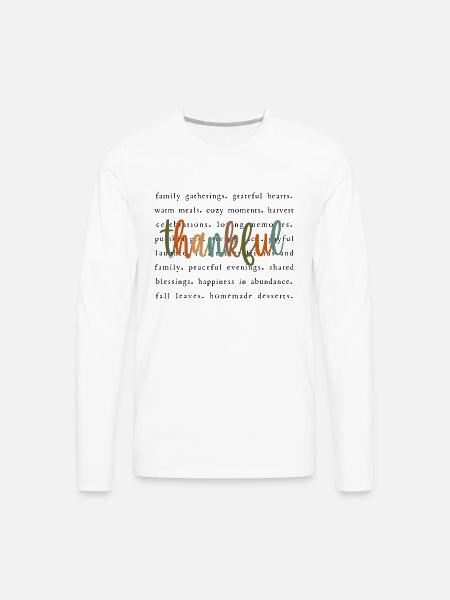 Thankful - Men's Premium Long Sleeve T-Shirt - white