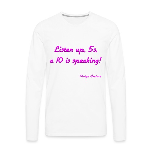 LISTEN UP 5 S PINK - Men's Premium Long Sleeve T-Shirt