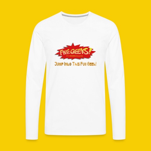 FiveGeeks Blog Jump Into This Full Geek - Men's Premium Long Sleeve T-Shirt