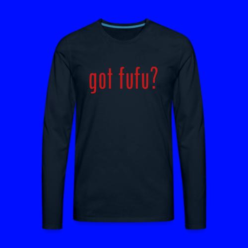 gotfufu-black - Men's Premium Long Sleeve T-Shirt