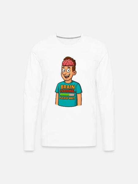 Brain Loading Please Wait Tee - Men's Premium Long Sleeve T-Shirt - white