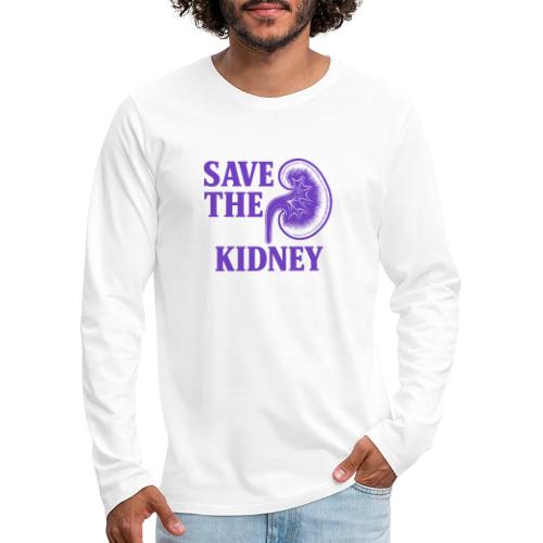 Save the kidney - Men's Premium Long Sleeve T-Shirt