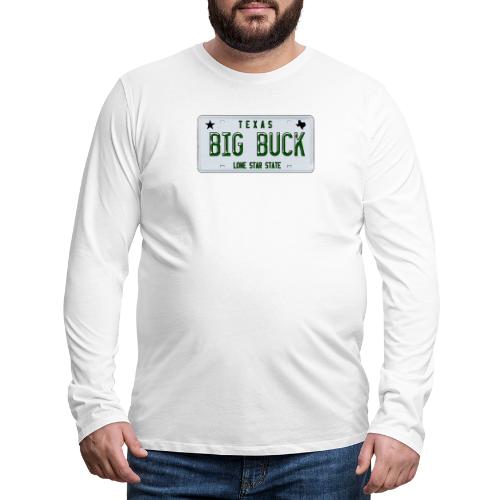 Texas LICENSE PLATE Big Buck Camo - Men's Premium Long Sleeve T-Shirt