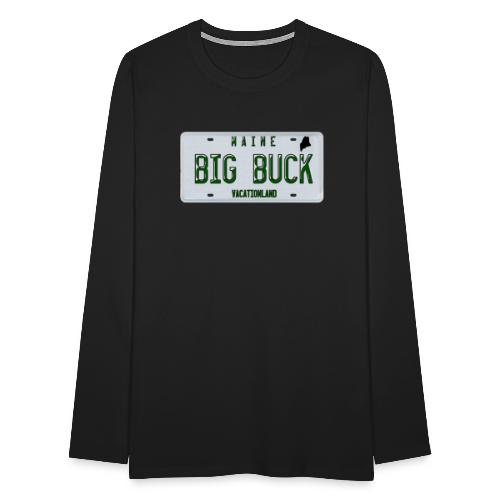 Maine LICENSE PLATE Big Buck Camo - Men's Premium Long Sleeve T-Shirt