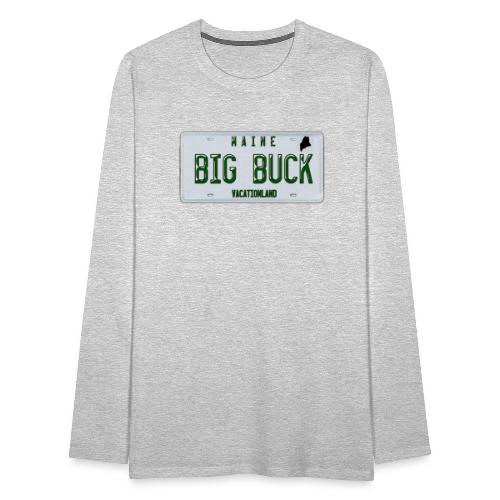 Maine LICENSE PLATE Big Buck Camo - Men's Premium Long Sleeve T-Shirt