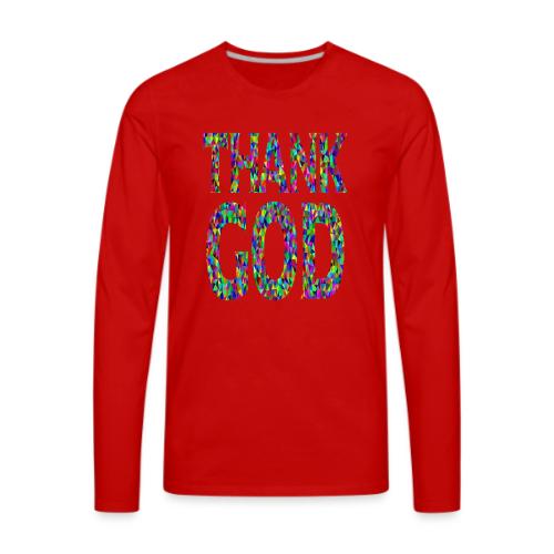 THANK GOD - Men's Premium Long Sleeve T-Shirt