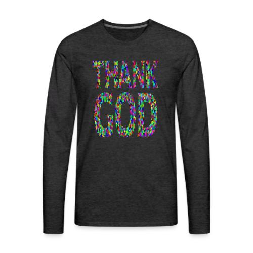 THANK GOD - Men's Premium Long Sleeve T-Shirt