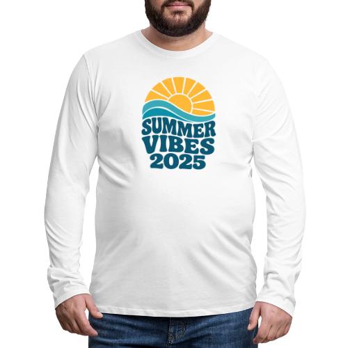 Summer Vibes 2025 Retro Sunset T-Shirt | Fun Beach - Men's Premium Long Sleeve T-Shirt