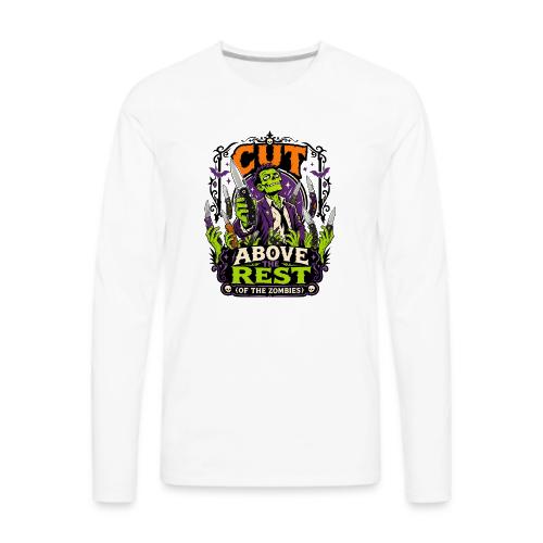 Cut Above The Rest Zombie Pocket Knife Halloween - Men's Premium Long Sleeve T-Shirt