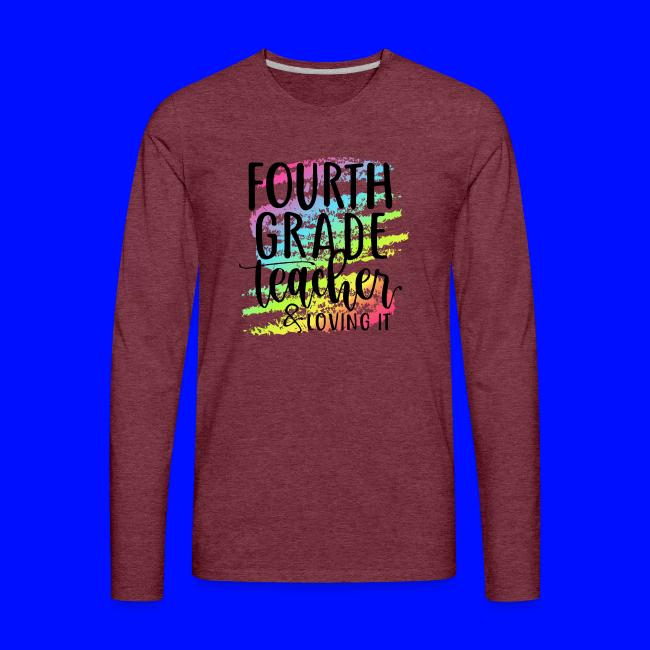 Fourth Grade Teacher & Loving It Teacher T-Shirts