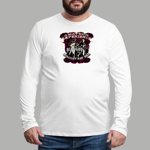 Grappling X Straight Raw MMA - Men's Premium Long Sleeve T-Shirt