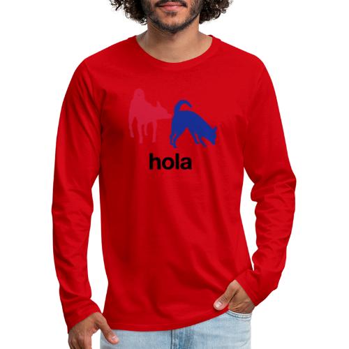 Hola - Men's Premium Long Sleeve T-Shirt