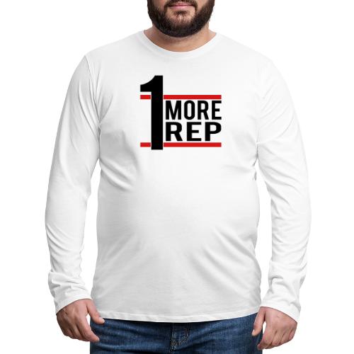 1 More Rep - Men's Premium Long Sleeve T-Shirt