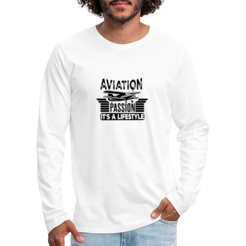 Aviation Passion It's A Lifestyle - Men's Premium Long Sleeve T-Shirt