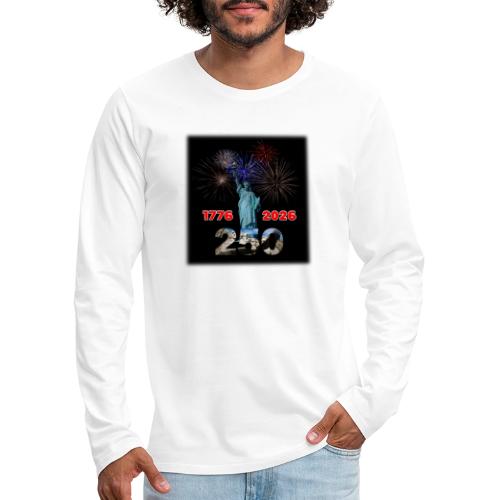 1776 - 2026 - 250 Years USA | Fireworks - Men's Premium Long Sleeve T-Shirt