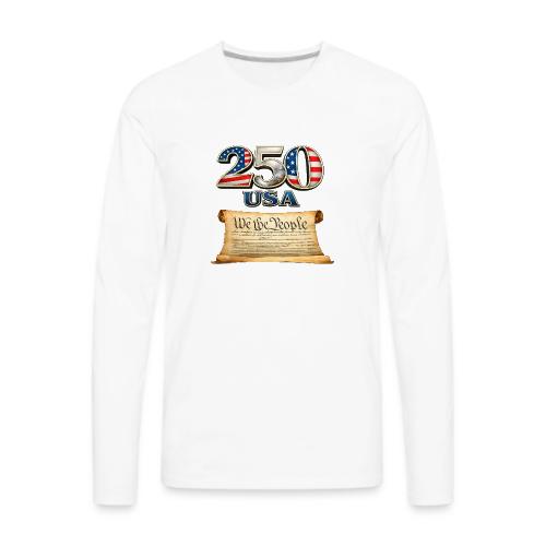 250th anniversary celebration of America - Men's Premium Long Sleeve T-Shirt