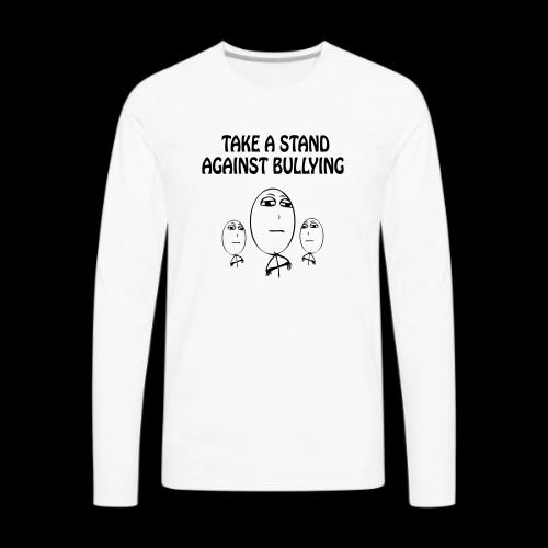 TAKE A STAND (S) - ONE COLOR - Men's Premium Long Sleeve T-Shirt