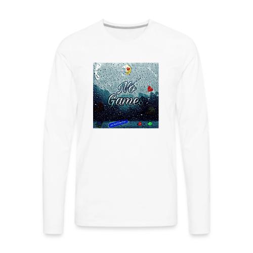 No Games - Men's Premium Long Sleeve T-Shirt