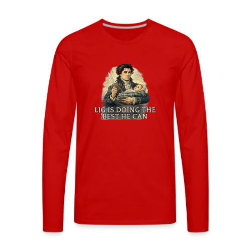 Lord John Is Doing His Best - Men's Premium Long Sleeve T-Shirt
