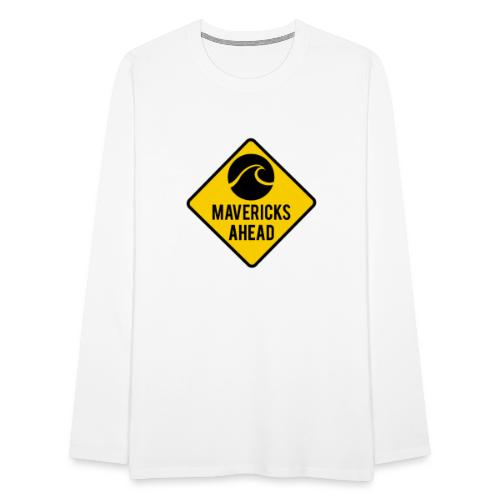 Mavericks Ahead - Men's Premium Long Sleeve T-Shirt