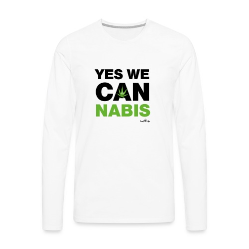 Yes We Cannabis - Men's Premium Long Sleeve T-Shirt