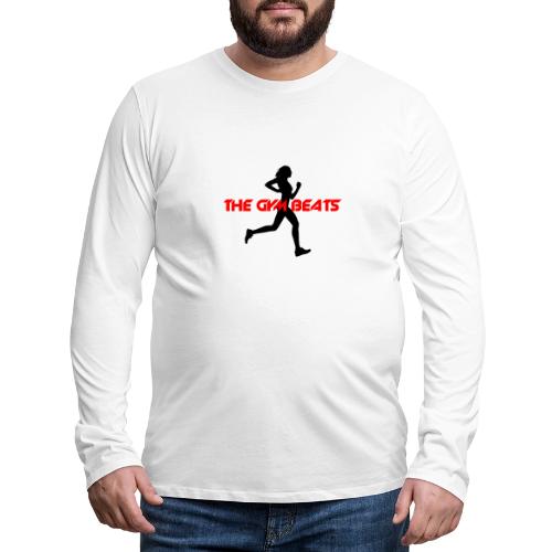 THE GYM BEATS - Music for Sports - Men's Premium Long Sleeve T-Shirt