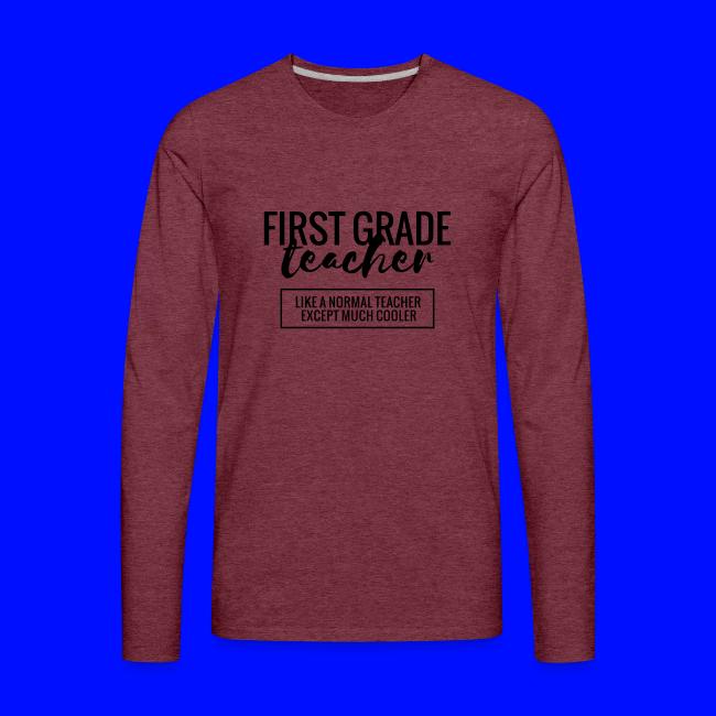 Cool 1st Grade Teacher Funny Teacher T-Shirt