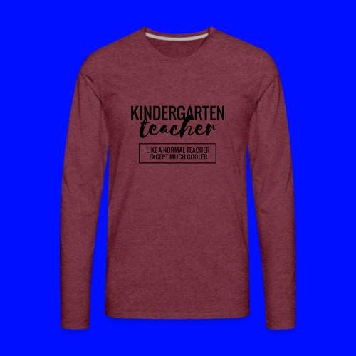 Cool Kindergarten Teacher Funny Teacher T-Shirt - Men's Premium Long Sleeve T-Shirt