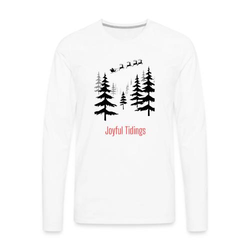 Joyful Tidings Christmas T-Shirt - Men's Premium Long Sleeve T-Shirt