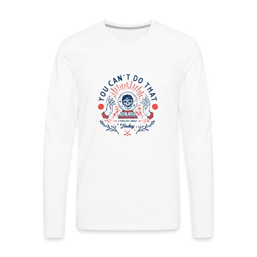 A Podcast About Hockey [Red & Blue] - Men's Premium Long Sleeve T-Shirt