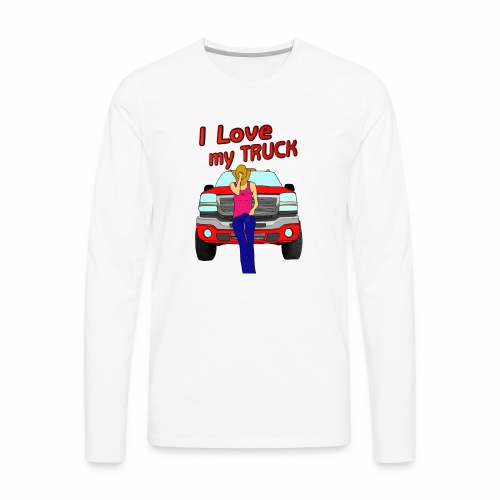 Girls Love Trucks Too - Men's Premium Long Sleeve T-Shirt