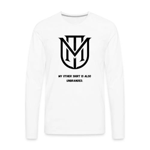 My Other Shirt Is Also Unbranded T-Shirt | Quiet L - Men's Premium Long Sleeve T-Shirt