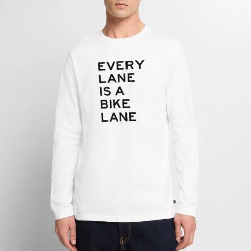 Every Lane is a Bike Lane - Men's Premium Long Sleeve T-Shirt