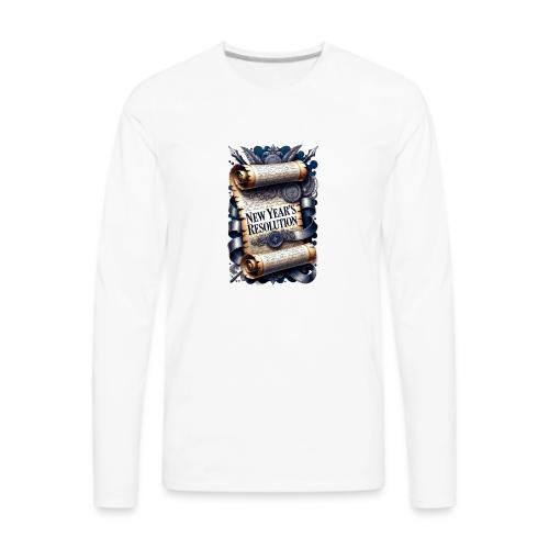 New Year's Resolution T-Shirt - Men's Premium Long Sleeve T-Shirt