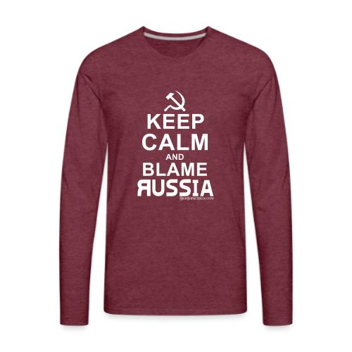 Keep Calm and Blame Russia (white) - Men's Premium Long Sleeve T-Shirt