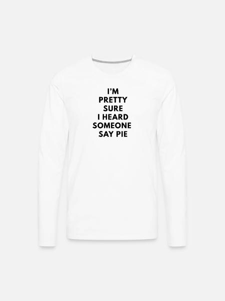 Pie - Men's Premium Long Sleeve T-Shirt - white