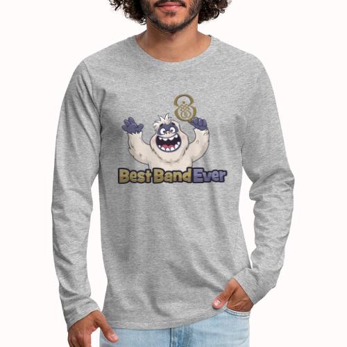 best band ever - Men's Premium Long Sleeve T-Shirt