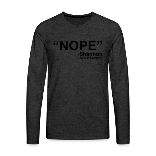 NOPE - Men's Premium Long Sleeve T-Shirt