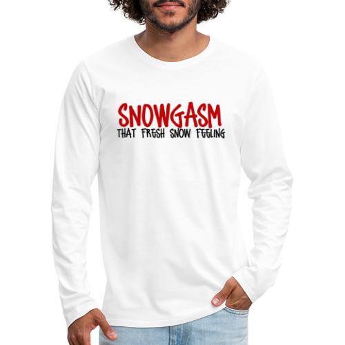 Snowgasm - Men's Premium Long Sleeve T-Shirt