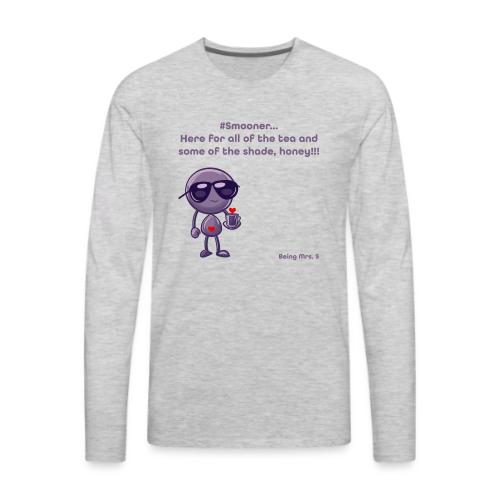 Smoon City_12_Here for the tea - Men's Premium Long Sleeve T-Shirt