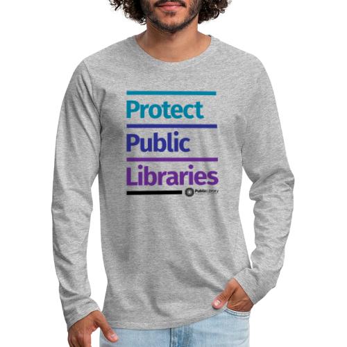 PLA Protect Public Libraries - Men's Premium Long Sleeve T-Shirt