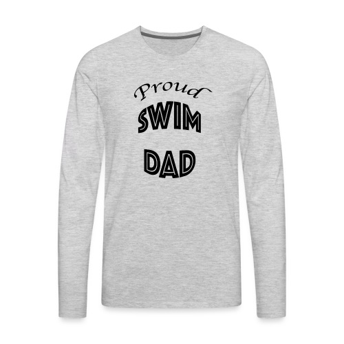 Swim Dad. - Men's Premium Long Sleeve T-Shirt