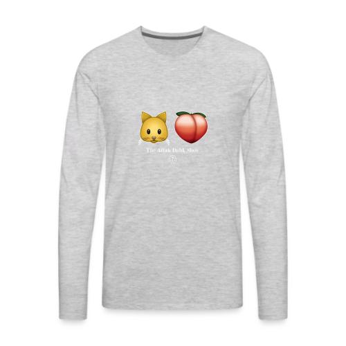 Cat Butt The Aftah Dahk Show - Men's Premium Long Sleeve T-Shirt