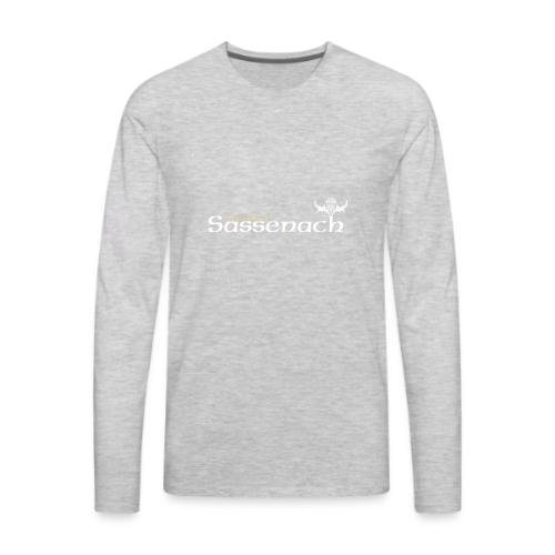 Just Call Me Sassenach - Men's Premium Long Sleeve T-Shirt