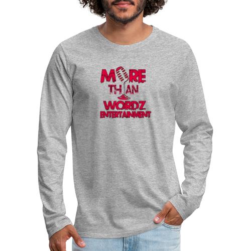 MORE THAN WORDZ ENTERTAINMENT ROUGH LOGO - Men's Premium Long Sleeve T-Shirt
