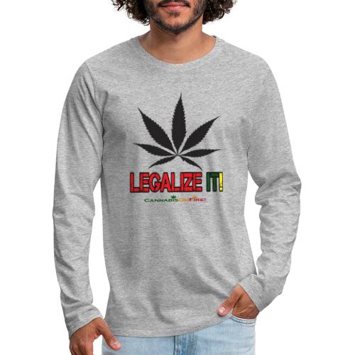 Legalize it tshirt Cannabis Sur Cannabis feu Porter - T-shirt Premium à manches longues pour hommes