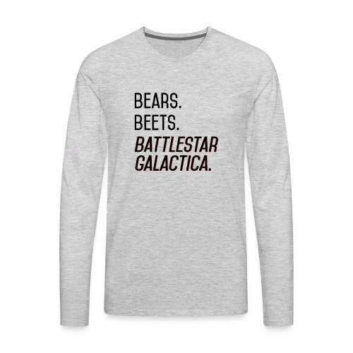 Bears. Beets. Battlestar Galactica. (Black & Red) - Men's Premium Long Sleeve T-Shirt
